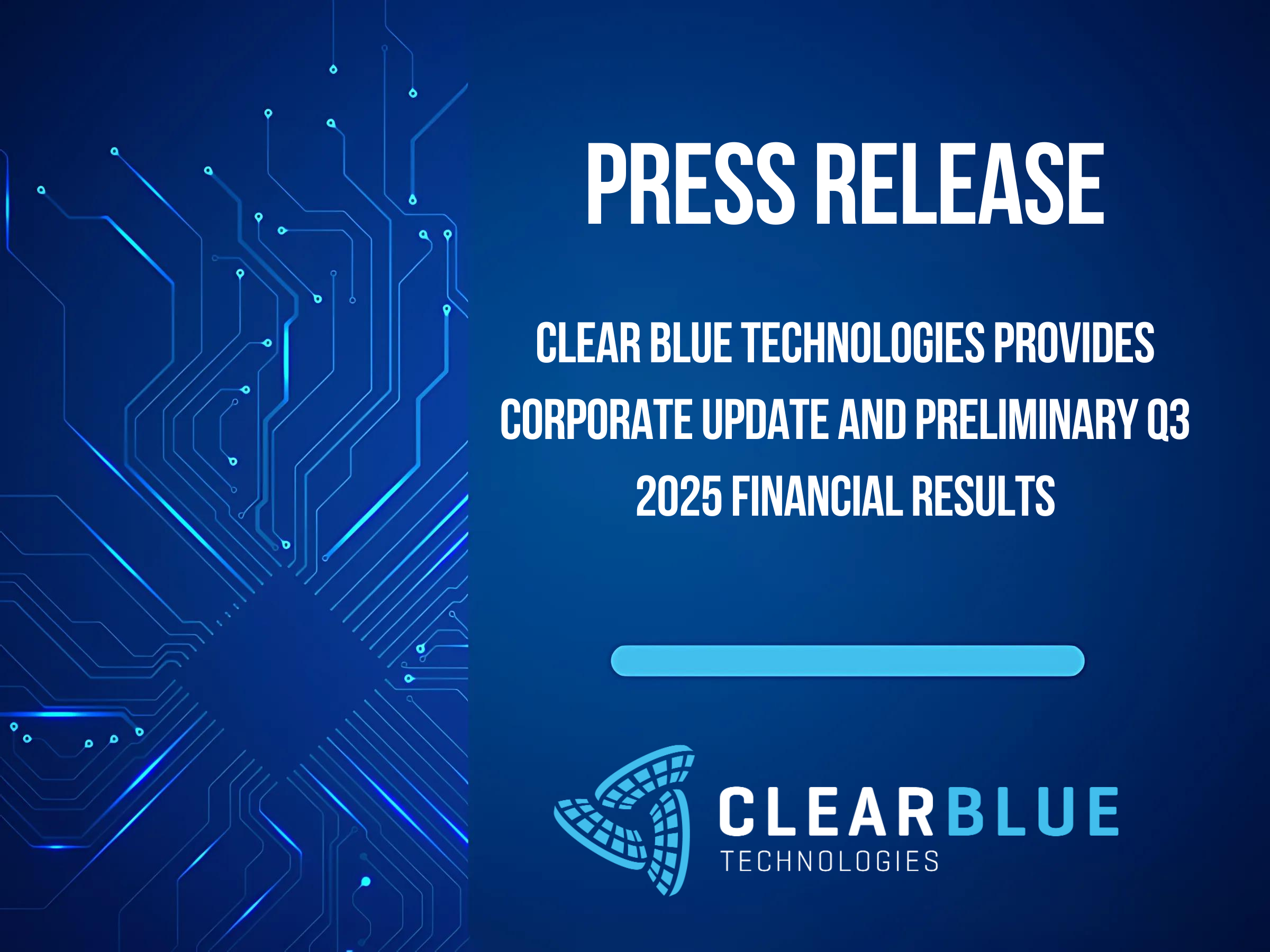 Clear Blue Technologies Provides Corporate Update and Preliminary Q3 ...