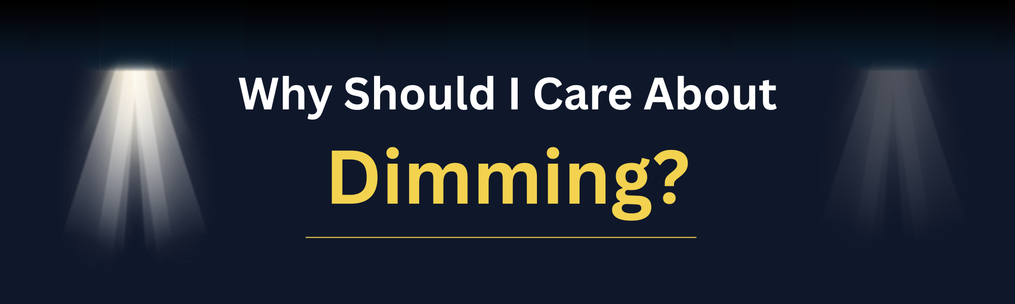 Dimned When Dimming Is Appropriate and When It Isn’t | Clear Blue News | Clear ...