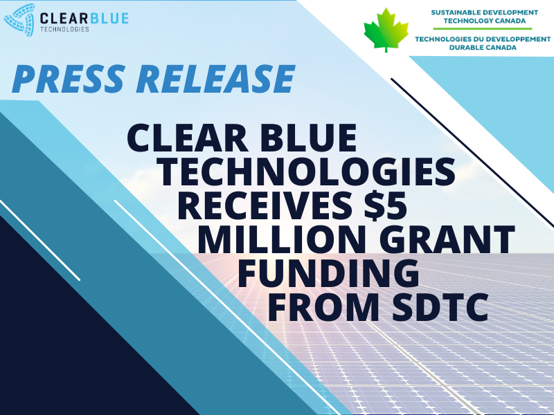 Clear Blue Technologies Receives $5 Million Grant Funding from SDTC ...